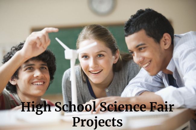 High School Science Fair Projects