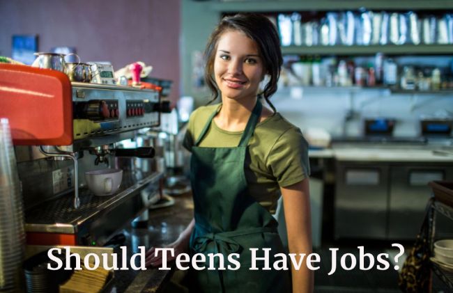 Should Teens Have Jobs?