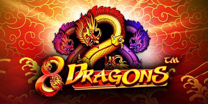 Rahasia Yang Jarang Diketahui Untuk Maxwin di Slot 8 Dragons