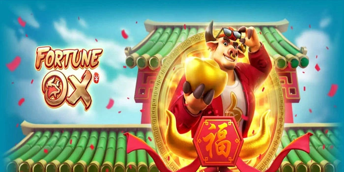 Strategi Level Pro Untuk Meraih Jackpot Fantastis Slot Fortune Ox