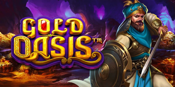 Tips Terbaik Menang Jackpot Bermain Slot Gold Oasis